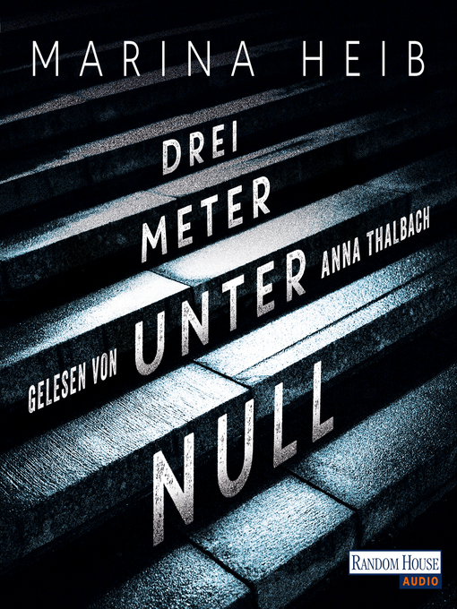 Title details for Drei Meter unter Null by Marina Heib - Wait list
